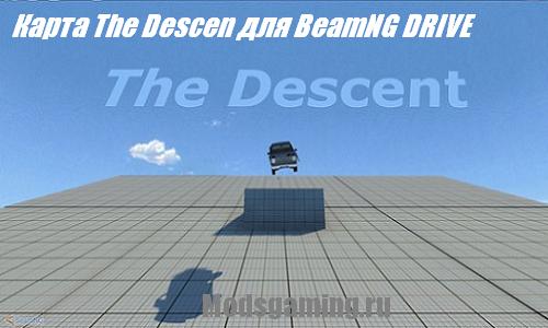 Скачать мод для BeamNG DRIVE 2013 Карта The Descen
