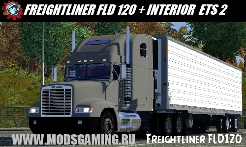 Euro Truck Simulator 2 download mod truck FREIGHTLINER FLD 120 + INTERIOR
