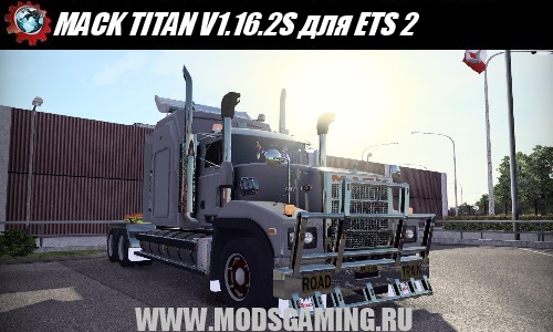 Euro Truck Simulator 2 download mod truck MACK TITAN V1.16.2S