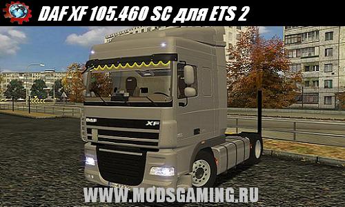 Euro Truck Simulator 2 скачать мод грузовик DAF XF 105.460 SC