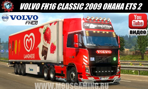 Euro Truck Simulator 2 download mod truck VOLVO FH16 CLASSIC 2009 OHAHA