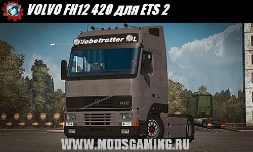 Euro Truck Simulator 2 скачать мод грузовик VOLVO FH12 420