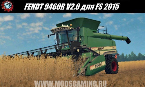 Farming Simulator 2015 download mod harvester FENDT 9460R V2.0