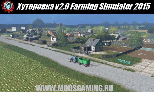 Farming Simulator 2015 Russian map mod v2 Hutorovka