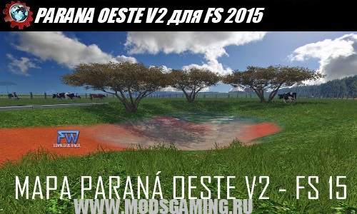Farming Simulator 2015 download mod map PARANA OESTE V2