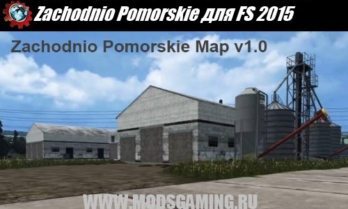 Farming Simulator 2015 download mod map Zachodniopomorskie Map