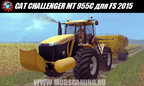 Farming Simulator 2015 download mod tractor CAT CHALLENGER MT 955C