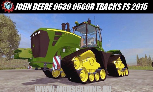Farming Simulator 2015 download mod crawler tractor JOHN DEERE 9630 9560R TRACKS