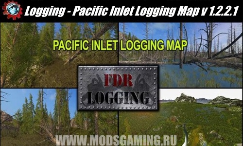 Farming Simulator 2017 download mod Logging Map - Pacific Inlet Logging Map v 1.2.2.1