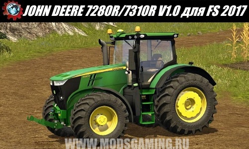 Farming Simulator 2017 download mod tractor JOHN DEERE 7280R / 7310R V1.