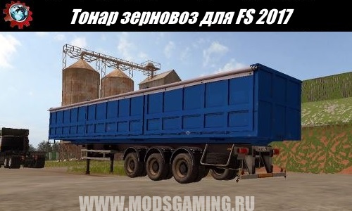 Farming Simulator 2017 download mod trailer Tonar grain v 1.0