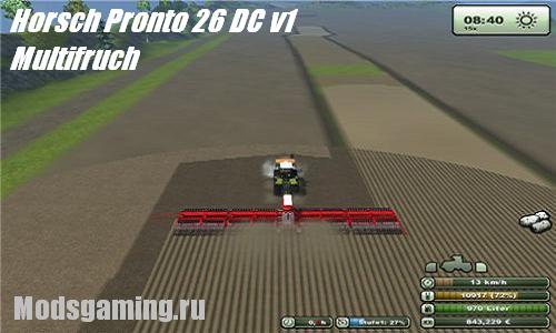 Скачать мод для Farming Simulator 2013 Horsch Pronto 26 DC v1 Multifrucht