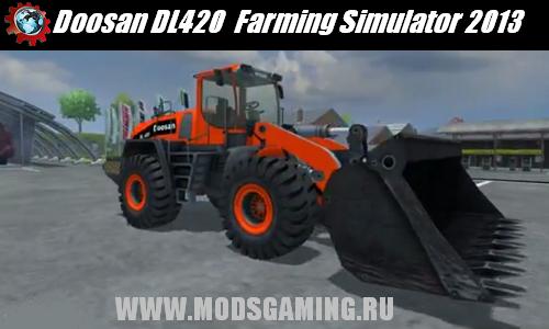 Farming Simulator 2013 скачать мод Doosan DL420