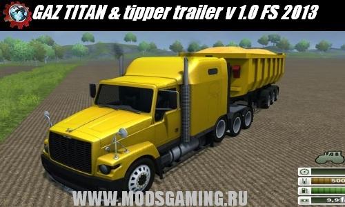 Farming Simulator 2013 скачать мод машина GAZ TITAN & tipper trailer v 1.0