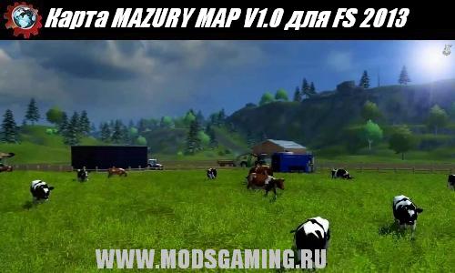 Farming Simulator 2013 скачать мод карта MAZURY MAP V1.0