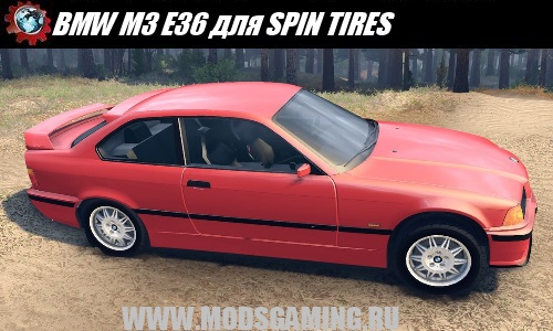 SPIN TIRES download mod car BMW M3 E36