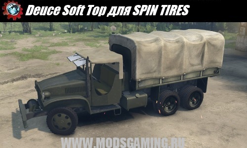 SPIN TIRES mod army truck Deuce Soft Top