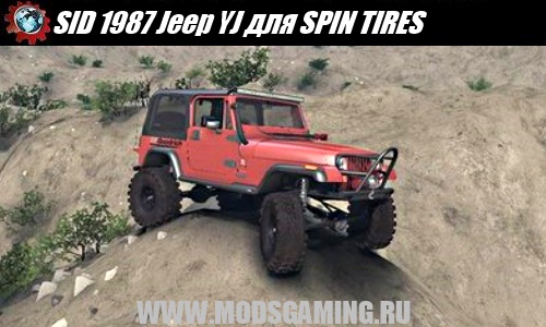 SPIN TIRES download mod SUV SID 1987 Jeep YJ