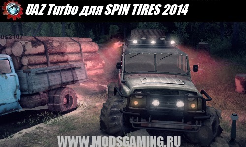 SPIN TIRES 2014 download mod car UAZ Turbo