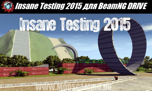 BeamNG DRIVE download mod map Insane Testing 2015