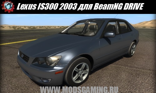 BeamNG DRIVE mod car Lexus IS300