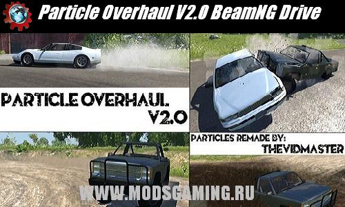 BeamNG Drive Скачать мод Particle Overhaul V2.0 