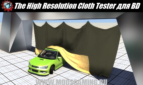 BeamNG DRIVE mod download The High Resolution Cloth Tester