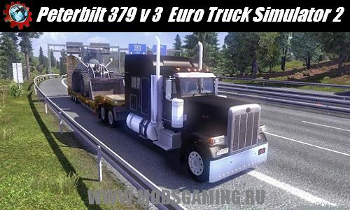 Euro Truck Simulator 2 скачать мод грузовик Peterbilt 379 v 3