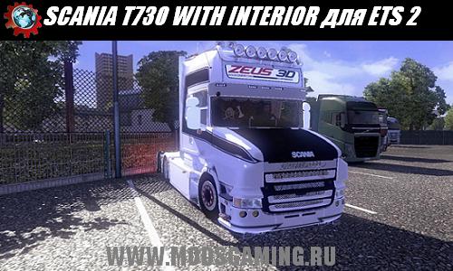 Euro Truck Simulator 2 скачать мод грузовик SCANIA T730 WITH INTERIOR
