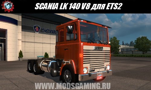 Euro Truck Simulator 2 download mod truck SCANIA LK 140 V8