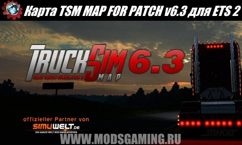 Euro Truck Simulator 2 download map mod TSM MAP FOR PATCH v6.3 1.24