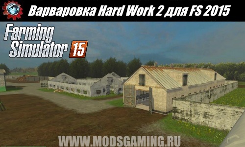 Farming Simulator 2015 download map mod Varvarovka Hard Work 2