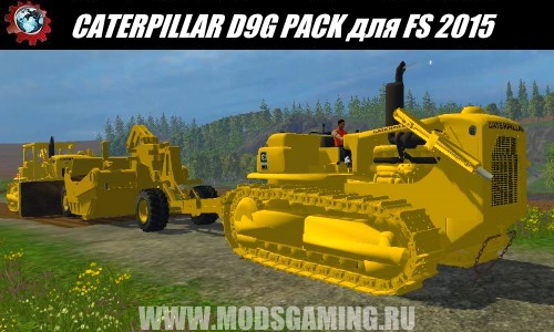 Farming Simulator 2015 mod download PAK bulldozers CATERPILLAR D9G PACK