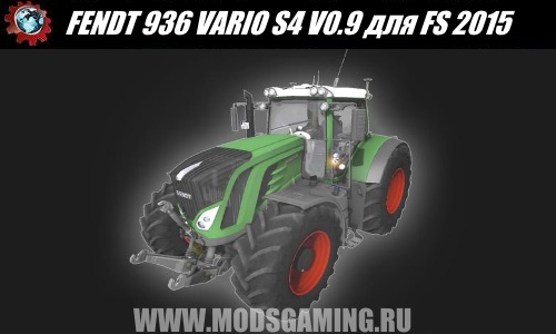 Farming Simulator 2015 download mod tractor FENDT 936 VARIO S4 V0.9