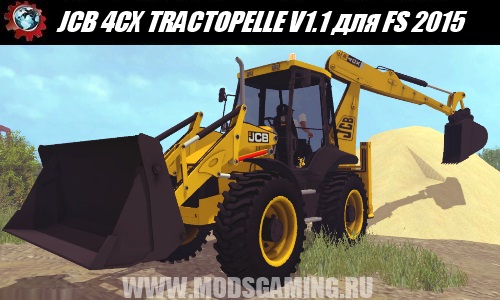 Farming Simulator 2015 download the mod loader JCB 4CX TRACTOPELLE V1.1
