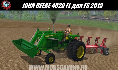 Farming Simulator 2015 download mod tractor JOHN DEERE 4020 FL