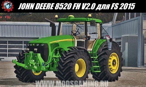 Farming Simulator 2015 download mod tractor JOHN DEERE 8520 FH V2.
