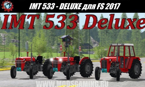 Farming Simulator 2017 download mod Tractor IMT 533 - DELUXE