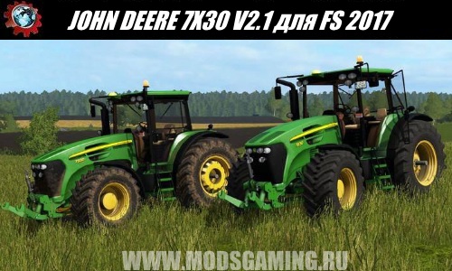 Farming Simulator 2017 download mod tractor JOHN DEERE 7X30 V2.1