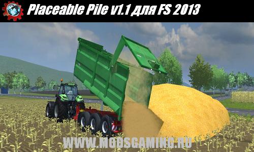 Farming Simulator 2013 скачать мод Placeable Pile v1.1(высыпать культуры в любом месте)