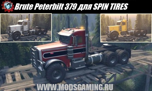 SPIN TIRES download modes Brute Peterbilt 379 truck