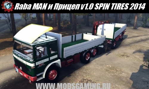 SPIN TIRES 2014 download mod car and trailer Raba MAN v1.0