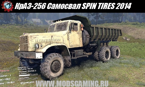 SPIN TIRES 2014 mod download KrAZ-256 Dump Truck