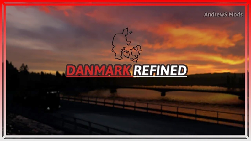 МОД Danmark Refined v2.1 ДЛЯ EURO TRUCK SIMULATOR 2