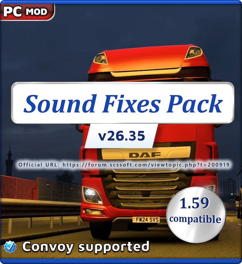 МОД Sound Fixes Pack v26.35 ДЛЯ EURO TRUCK SIMULATOR 2