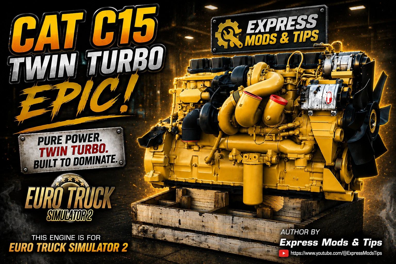 МОД CAT-C15-TwinTurbo v2.0 ДЛЯ EURO TRUCK SIMULATOR 2