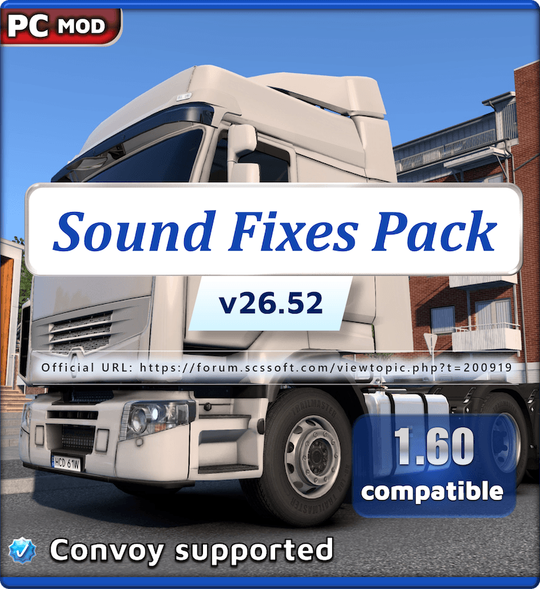 МОД Sound Fixes Pack v26.52 ДЛЯ EURO TRUCK SIMULATOR 2
