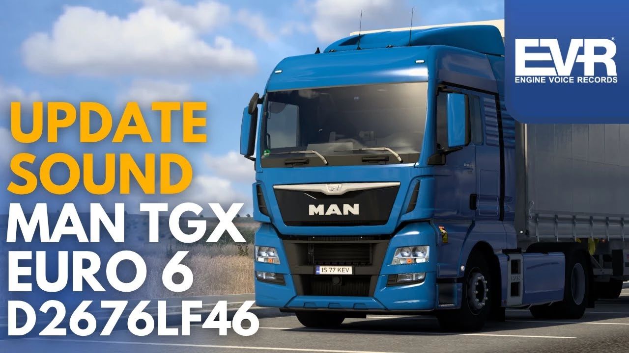 МОД SFX EVR MAN TGX 440 D2676 v3.36.1 ДЛЯ EURO TRUCK SIMULATOR 2