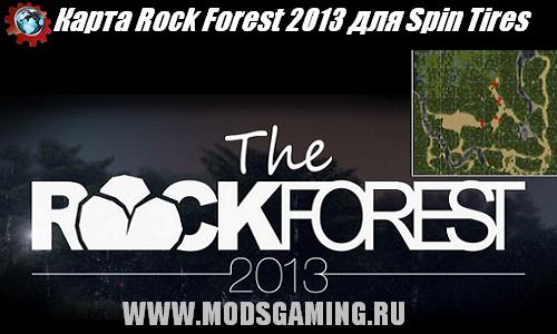 Spin Tires v1.5 скачать мод Карта Rock Forest 2013