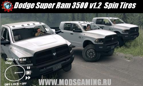 Spin Tires v1.5 скачать мод Dodge Super Ram 3500 v1.2